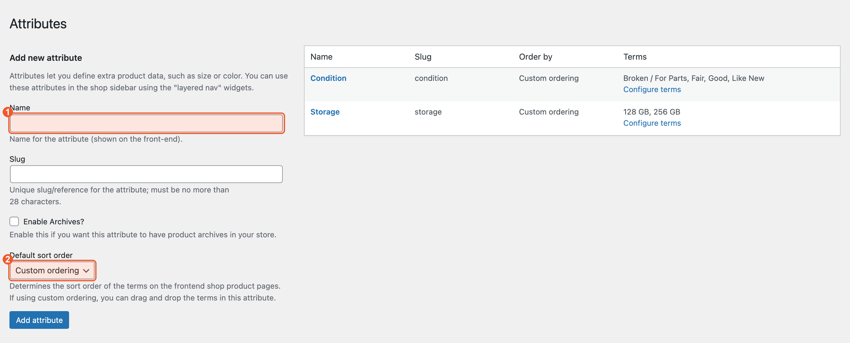 The Attributes screen: the Name field and Default sort order on the left, existing Condition and Storage attributes on the right